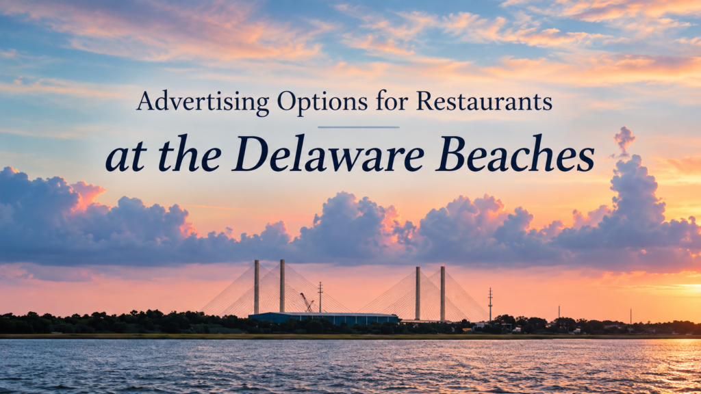 advertising and marketing options delaware beaches