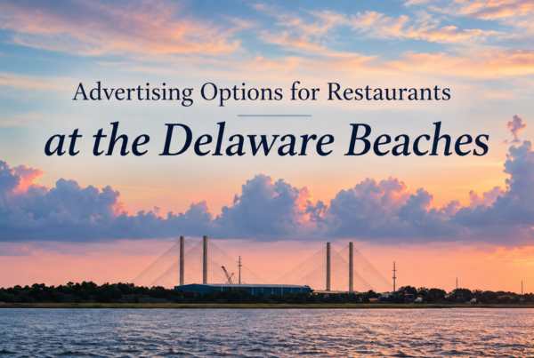 advertising and marketing options delaware beaches
