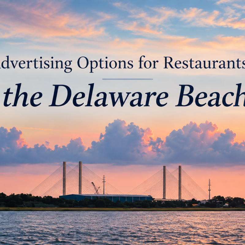 advertising and marketing options delaware beaches
