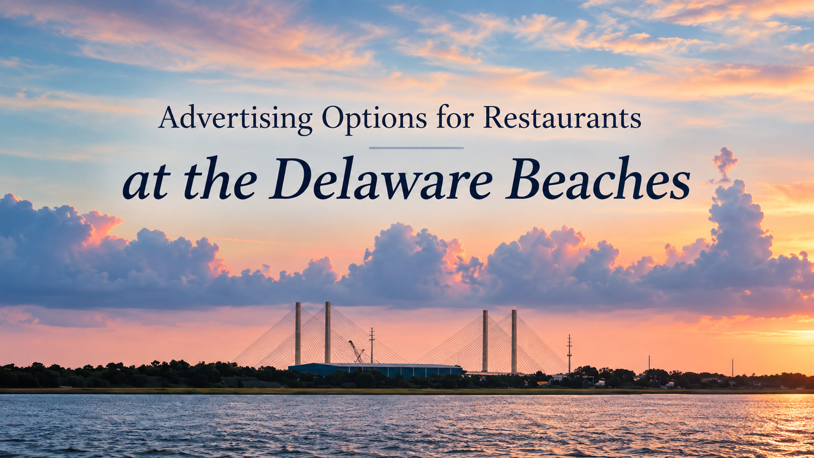 advertising and marketing options delaware beaches